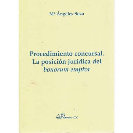 Procedimiento concursal. La posición jurídica del bonorum emptor