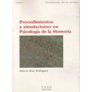 Procedimientos y simulaciones en Psicología de la Memoria