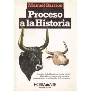 Proceso a la Historia