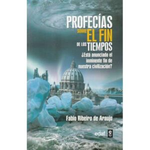 Profecías sobre el fin de los tiempos