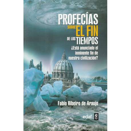Profecías sobre el fin de los tiempos