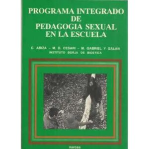 Programa integrado de pedagogia sexual en la escuela
