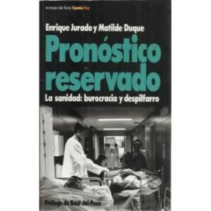 PRONÓSTICO RESERVADO. La sanidad: burocracia y despilfarro