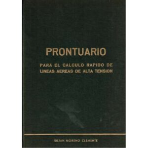 Prontuario para el cálculo rápido de líneas aéreas de alta tensión