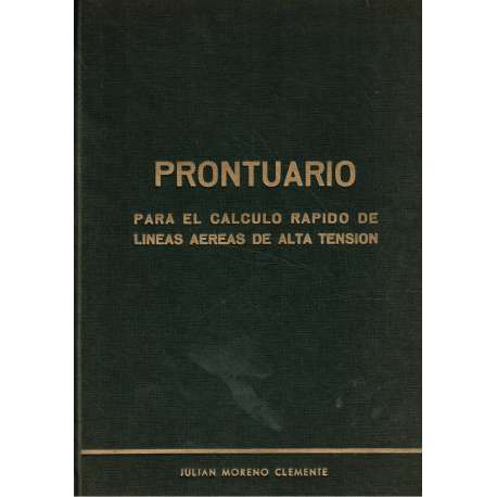 Prontuario para el cálculo rápido de líneas aéreas de alta tensión