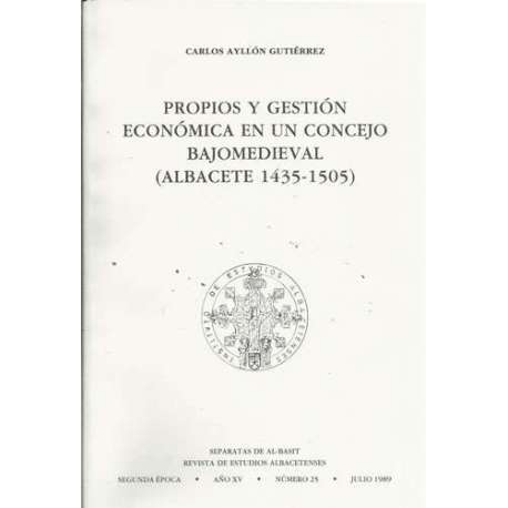 Propios y gestión económica en un concejo bajomedieval (Albacete 1435-1505)