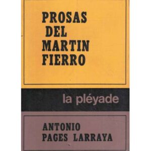 Prosas del Martín Fierro