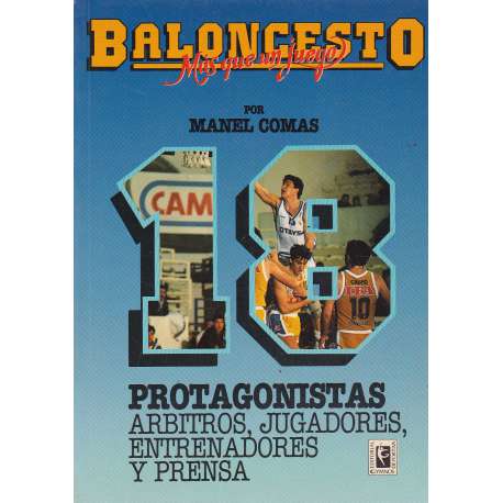 Protagonistas. Árbitros, jugadores, entrenadores y prensa