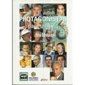 PROTAGONISTAS PARA UN FIN DE MILENIO