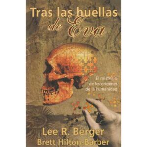 Tras las huellas de Eva. El misterio de los orígenes de la humanidad