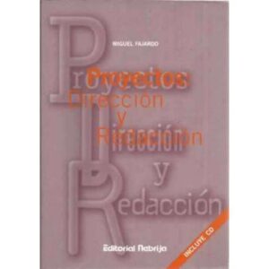 Proyectos: dirección y redacción