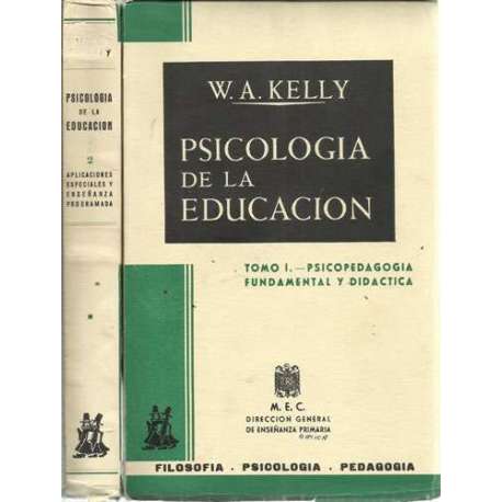 Psicología de la educación. 2 Tomos: I Psicopedagogía fundamental y didactica, II Aplicaciónes especiales y enseñanza programada