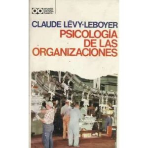 PSICOLOGÍA DE LAS ORGANIZACIONES