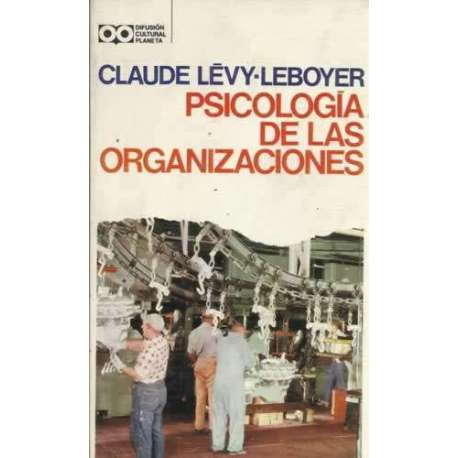 PSICOLOGÍA DE LAS ORGANIZACIONES