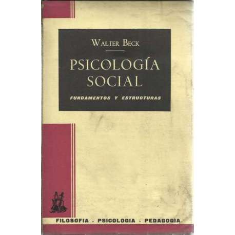 Psicología social. Fundamentos y estructuras