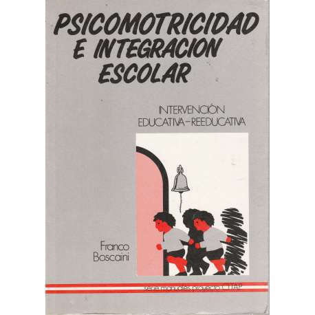 Psicomotricidad e integración escolar