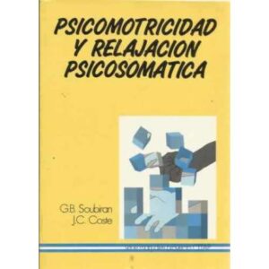 Psicomotricidad y relajación psicosomatica