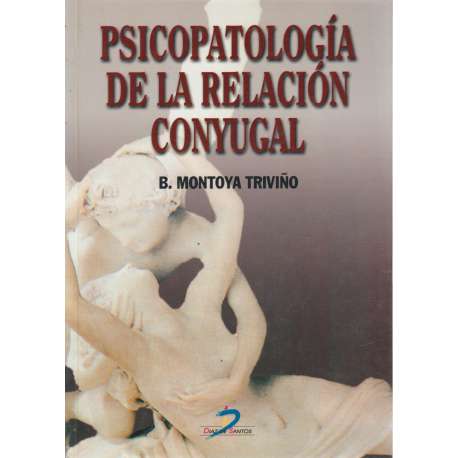 Psicopatología de la relación conyugal