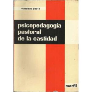 Psicopedagogía pastoral de la castidad