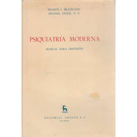Psiquiatría moderna. Manual para creyentes