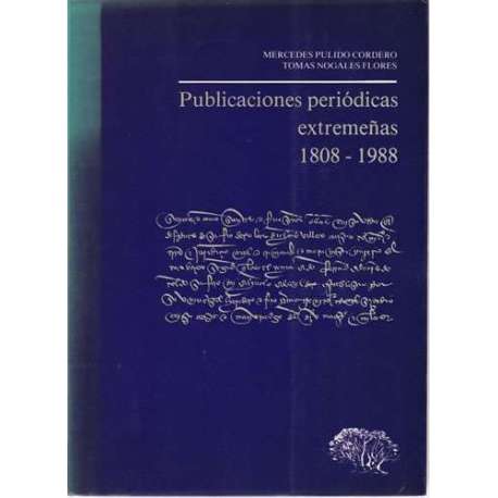Publicaciones periódicas extremeñas 1808-1988