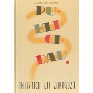 Publicidad artística en Zaragoza
