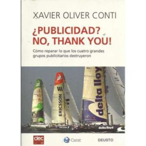 ¿Publicidad? No, thank you! Cómo reparar lo que los cuatro grandes grupos publicitarios destruyeron