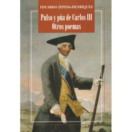 Pulso y púa de carlos III. Otros poemas