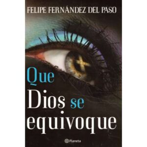 Que Dios se equivoque