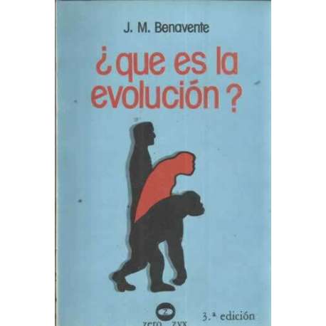 ¿QUÉ ES LA EVOLUCIÓN?