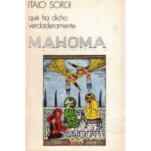 Qué ha dicho verdaderamente Mahoma