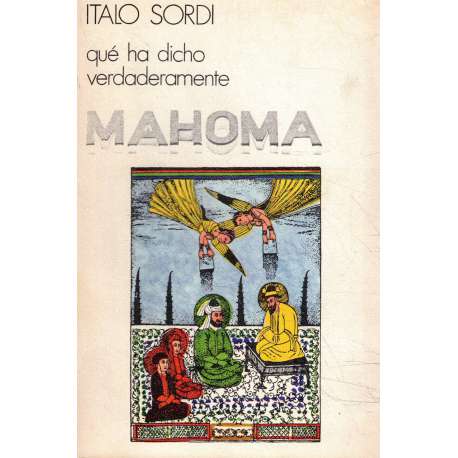 Qué ha dicho verdaderamente Mahoma