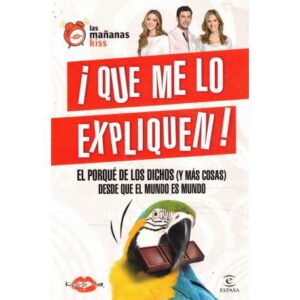 ¡Qué me lo expliquen!