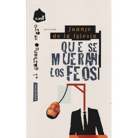 Que se mueran los feos