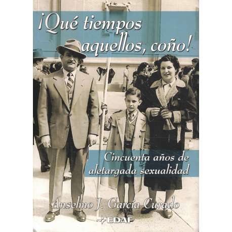 ¡Qué tiempos aquellos, coño!