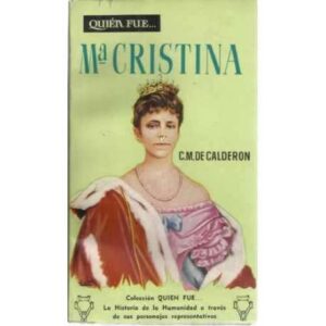 Quién fue Mª Cristina