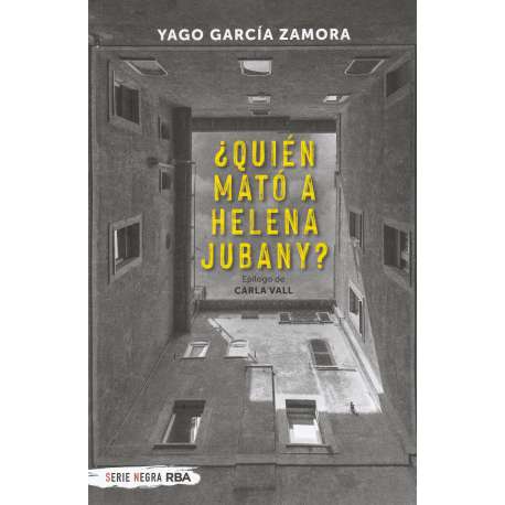 ¿Quién mató a Helena Jubany?