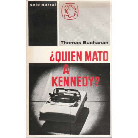 ¿Quién mató a Kennedy?