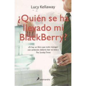 ¿Quién se ha llevado mi Blackberry?