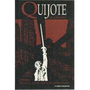 Quijote. Una novela
