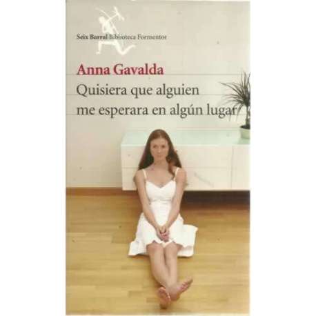Quisiera que alguien me esperara en algún lugar