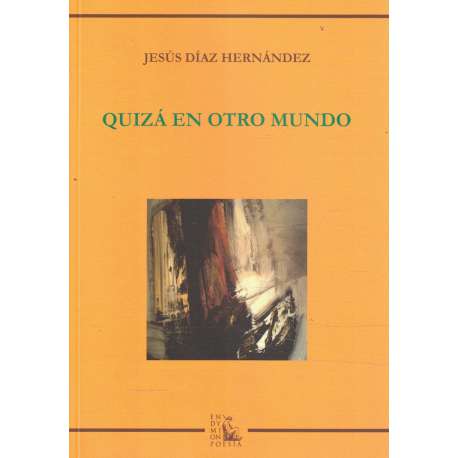 Quizás en otro mundo