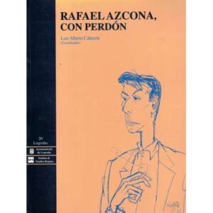 Rafael Azcona, con perdón