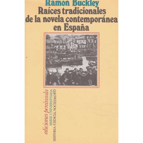 Raíces tradicionales de la novela contemporánea en España
