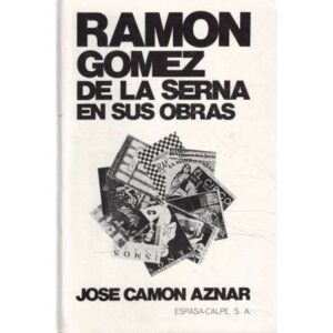 Ramón Gómez de la Serna en sus obras