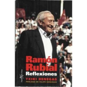 RAMÓN RUBIAL. REFLEXIONES