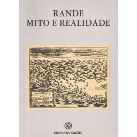 Rande. Mito e realidade
