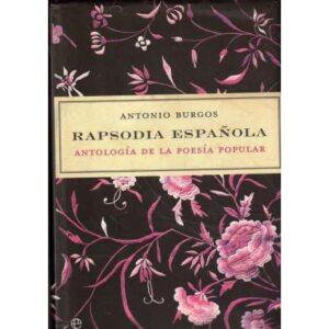 Rapsodia Española. Antología de la poesía popular