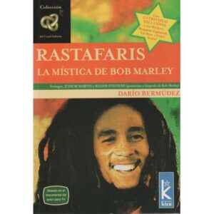 Rastafaris, la mística de Bob Marley