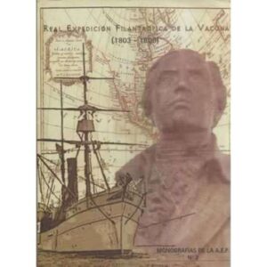 Real expedición filantrópica de la vacuna 1803-1806
